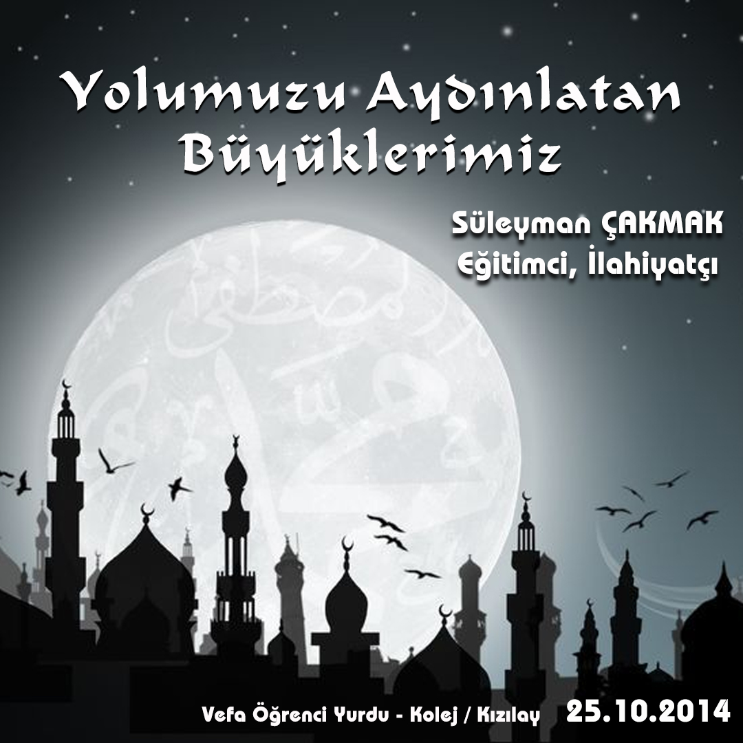 Yolumuzu Aydınlatan Büyüklerimiz